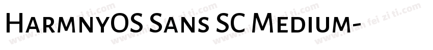HarmnyOS Sans SC Medium字体转换
